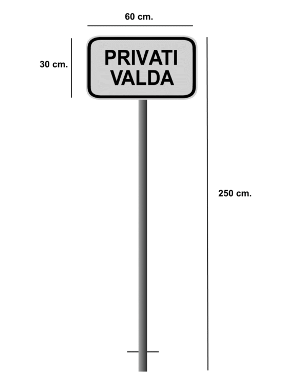 Įbetonuojamas Ženklas "Privati Valda"