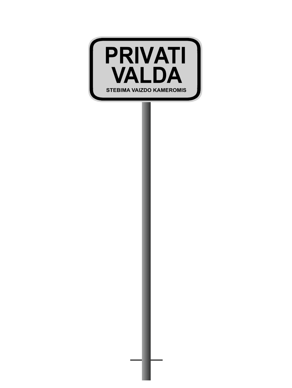 Įbetonuojamas Ženklas "Privati Valda stebima vaizdo kameromis"